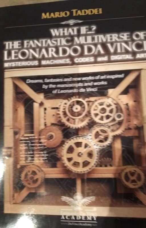 What if …? The Fantastic Multiverse of Leonardo da Vinci