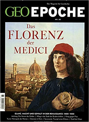 GEO Epoche: Das Florenz der Medici